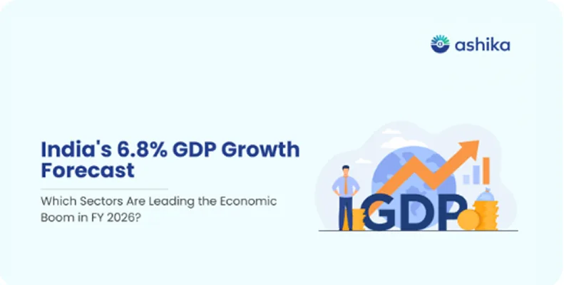 India's 6.8% GDP Growth Forecast: Which Sectors Are Leading Boom In FY 2026?