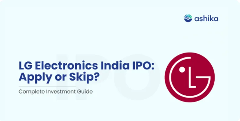 LG Electronics India IPO: Apply or Skip? Complete Investment Guide