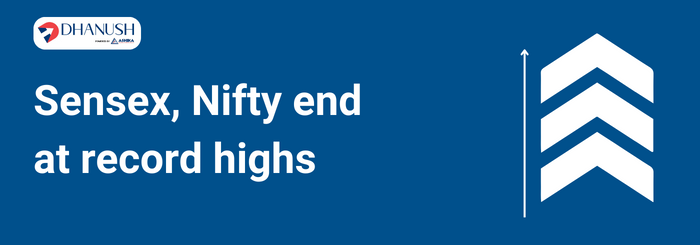 Sensex, Nifty end at record highs - Dhanush by Ashika