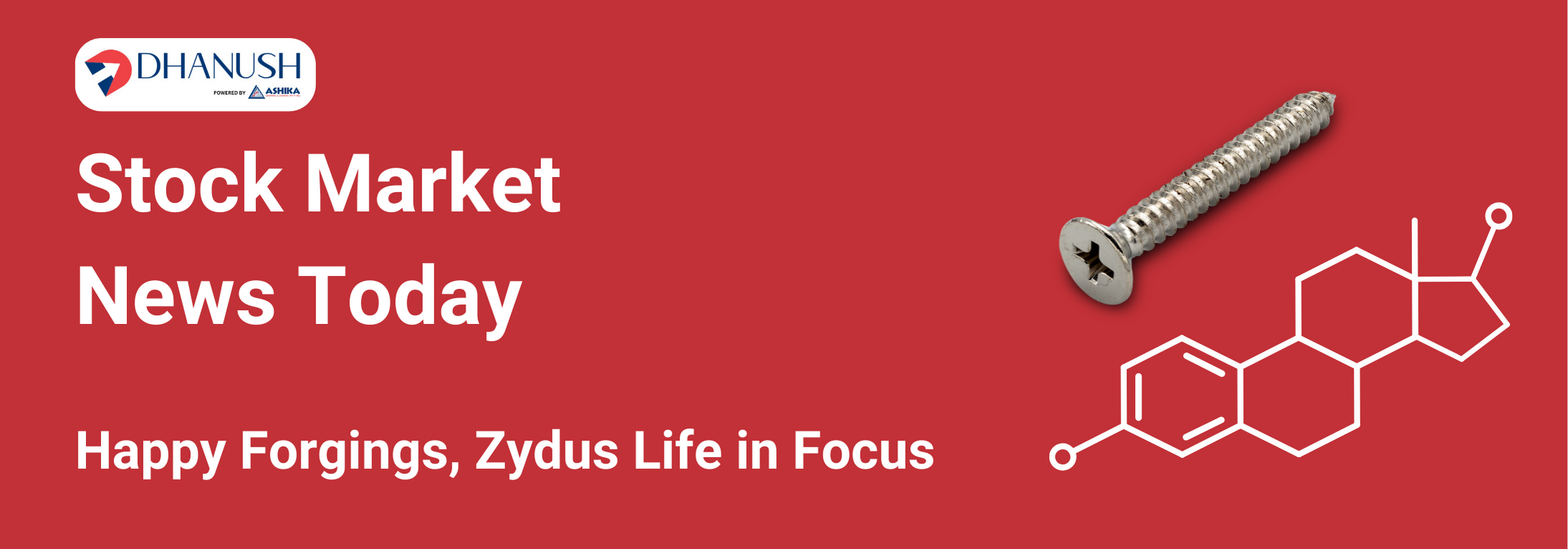 Stock Market News Today: Happy Forgings, Zydus Life in Focus - MyDhanush Blogs by Ashika