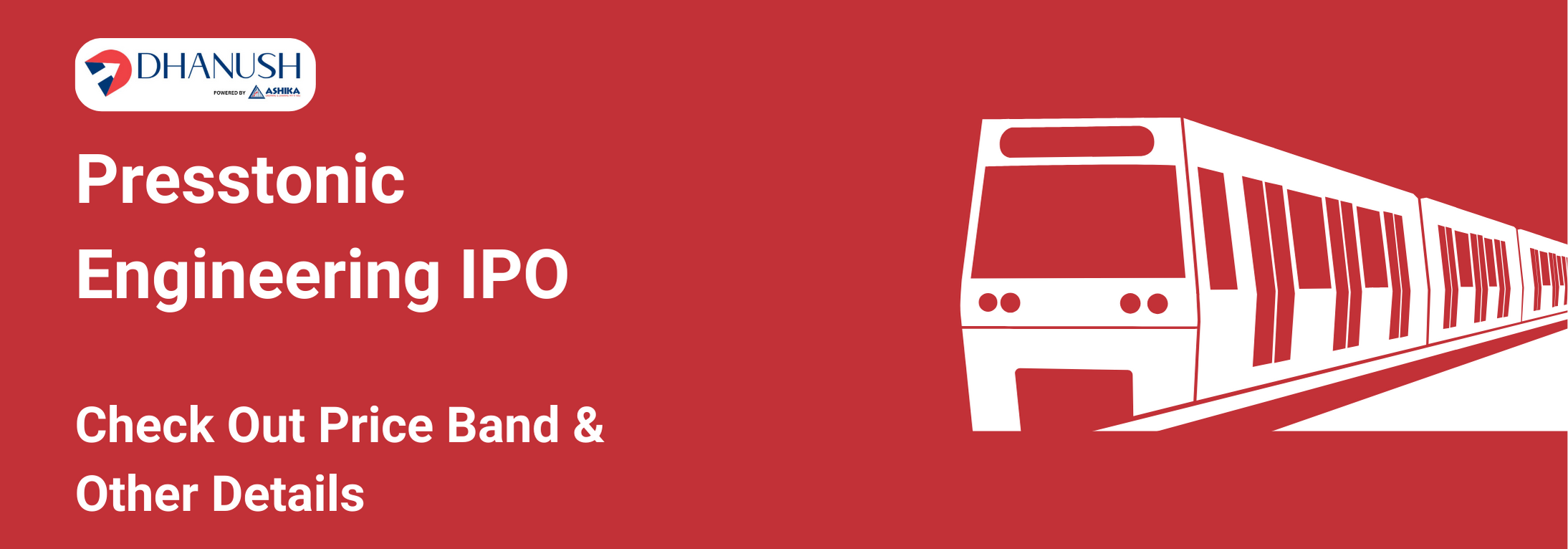 Presstonic Engineering IPO: Check Out Price Band & Other Details - MyDhanush by Ashika