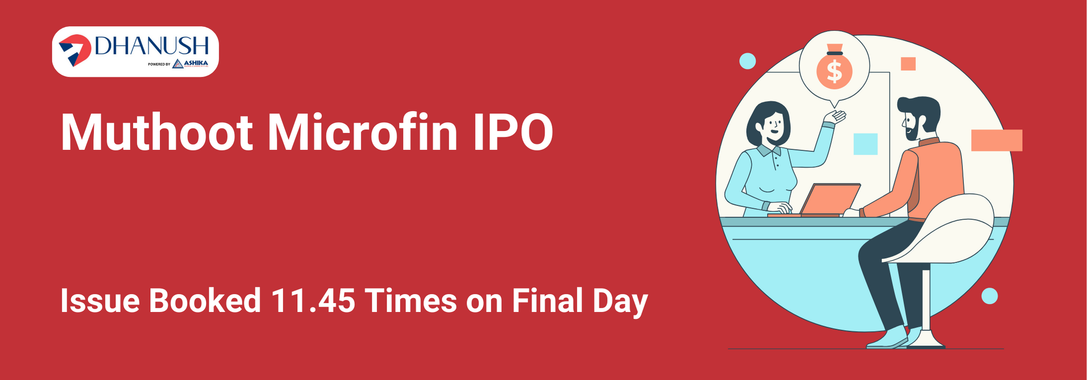 Muthoot Microfin IPO: Issue Booked 11.45 Times on Final Day - MyDhanush Blogs by Ashika