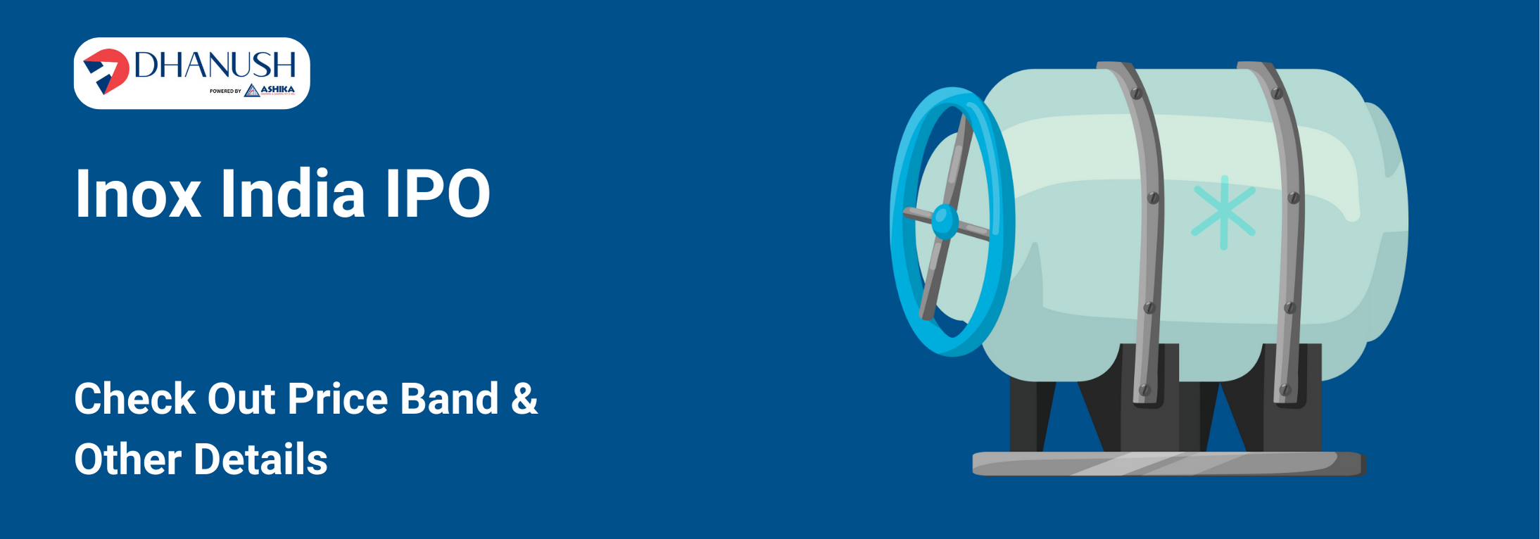 Inox India IPO: Check Out Price Band & Other Details - MyDhanush by Ashika