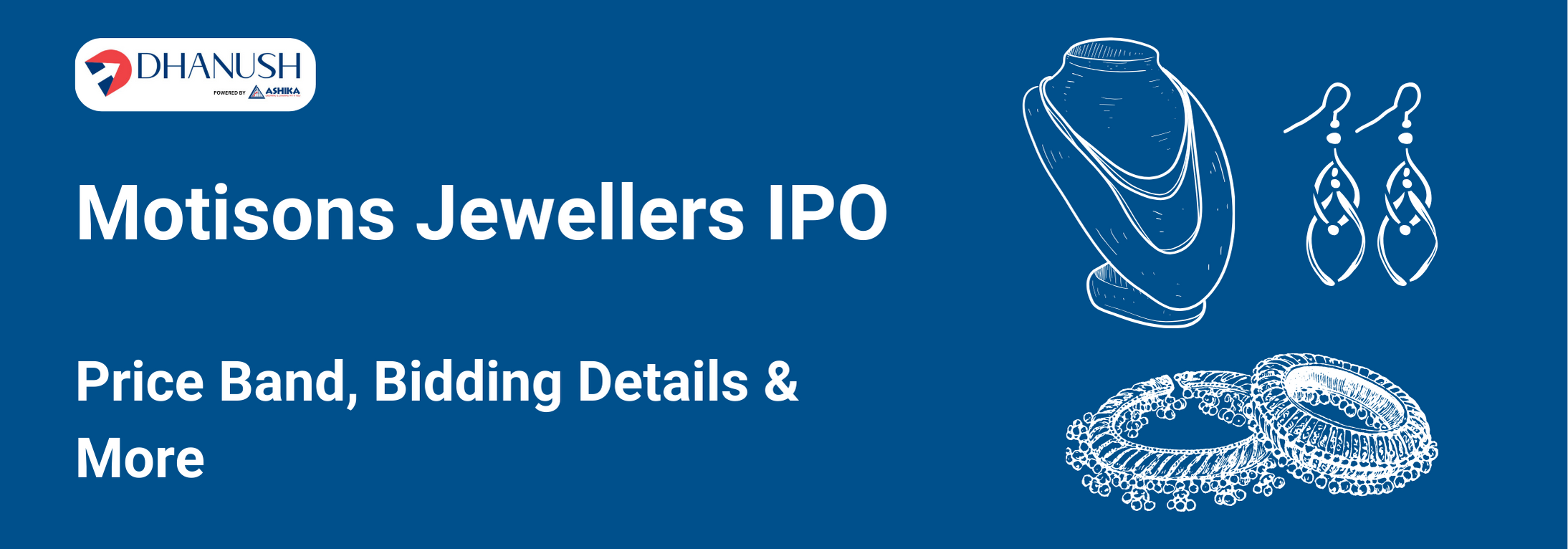Motisons Jewellers IPO: Price Band, Bidding Details & More - MyDhanush Blogs by Ashika