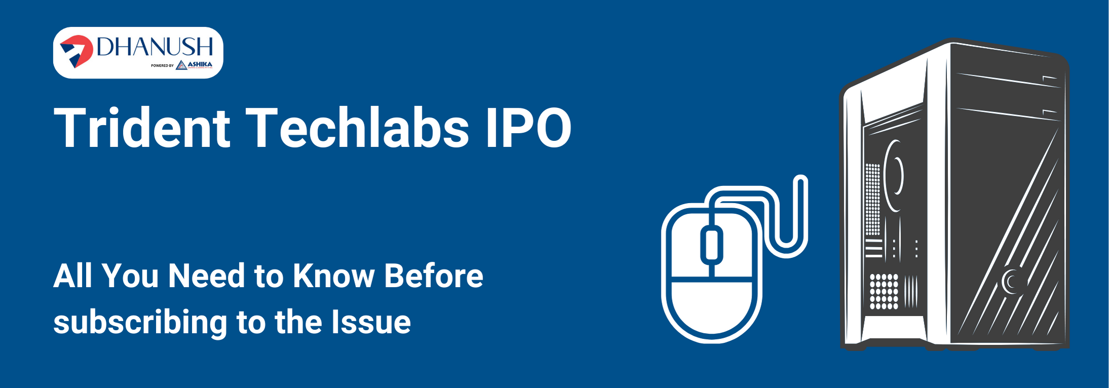 Trident Techlabs IPO: All You Need to Know Before subscribing to the Issue - MyDhanush Blogs by Ashika