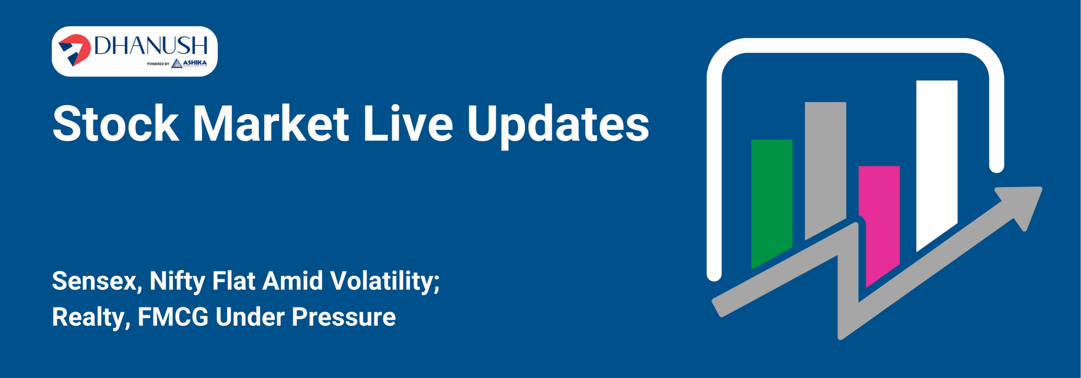 Stock Market Live Updates: Sensex, Nifty Flat Amid Volatility; Realty, FMCG Under Pressure - MyDhanush Blogs by Ashika