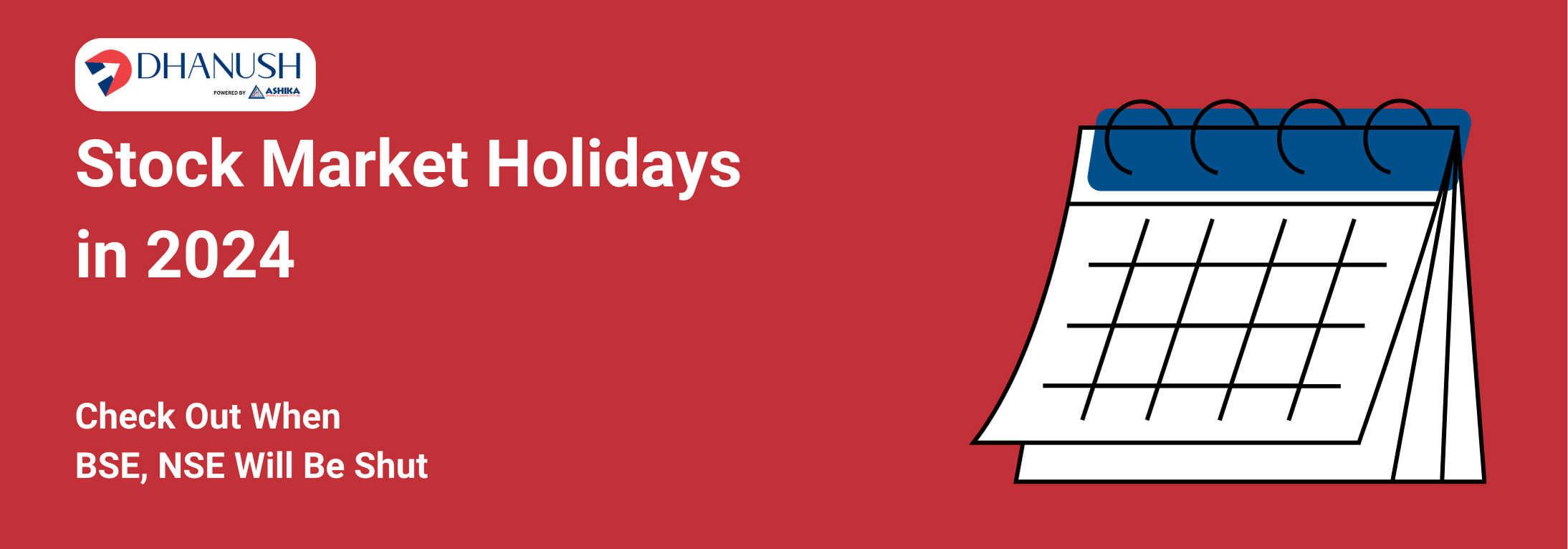 Stock Market Holidays in 2024: Check Out When BSE, NSE Will Be Shut - MyDhanush Blogs by Ashika