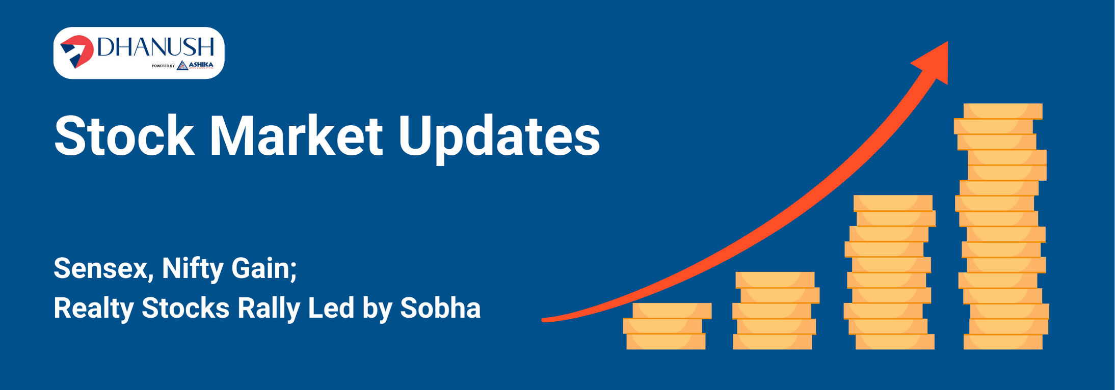 Stock Market Updates: Sensex, Nifty Gain; Realty Stocks Rally Led by Sobha - MyDhanush Blogs by Ashika