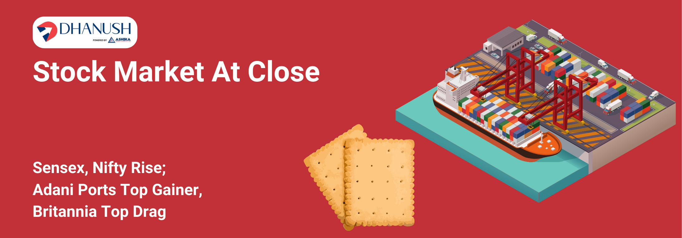 Stock Market At Close: Sensex, Nifty Rise; Adani Ports Top Gainer, Britannia Top Drag - MyDhanush Blogs by Ashika