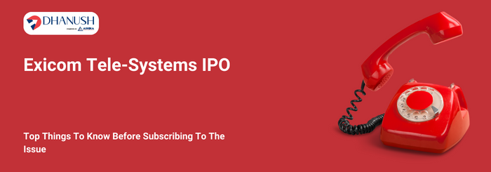 Exicom Tele-Systems IPO: Top Things To Know Before Subscribing To The Issue