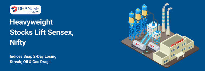 Heavyweight Stocks Lift Sensex, Nifty, Snap 2-Day Losing Streak; Oil & Gas Drags