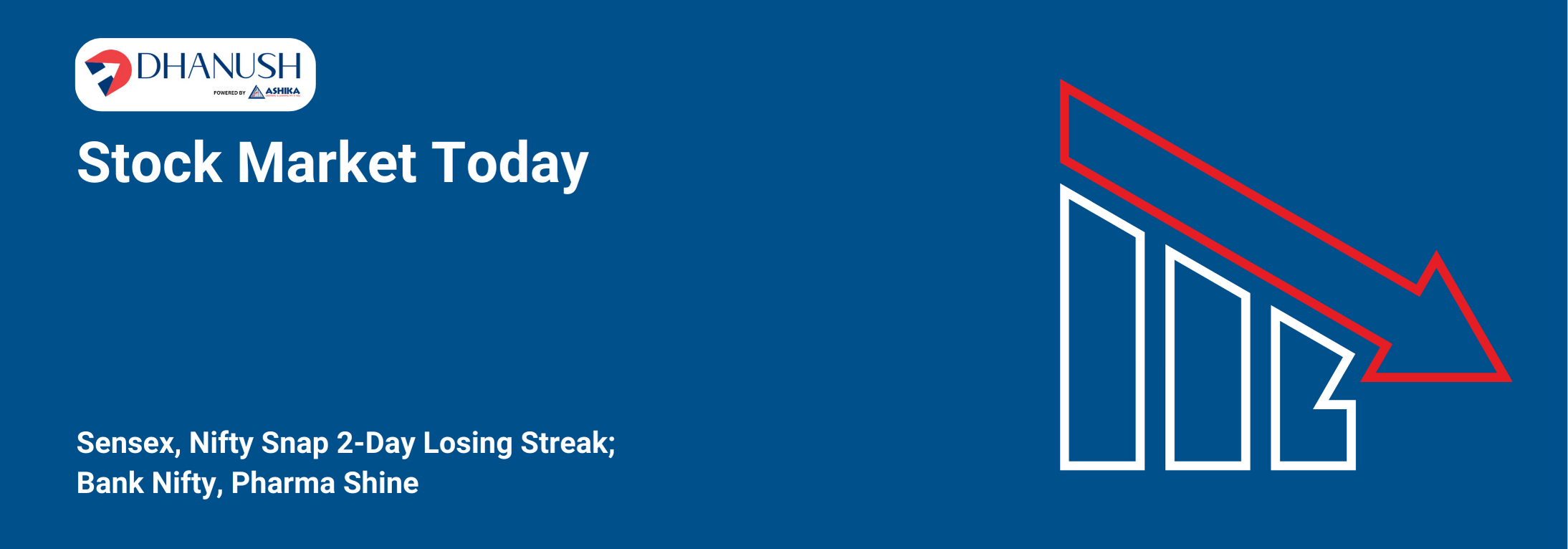 Stock Market Today: Sensex, Nifty Snap 2-Day Losing Streak; Bank Nifty, Pharma Shine - MyDhanush Blogs by Ashika