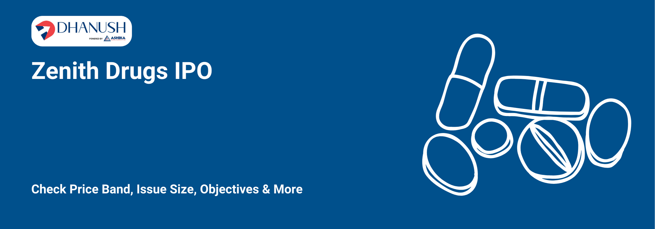 Zenith Drugs IPO: Check Price Band, Issue Size, Objectives & More