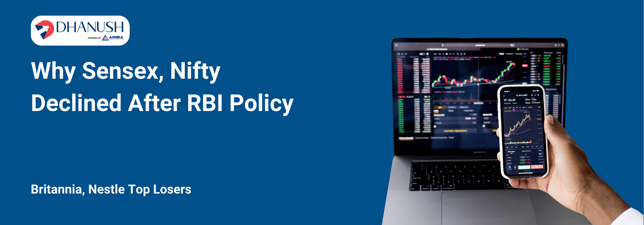 Why Sensex, Nifty Declined After RBI Policy; Britannia, Nestle Top Losers - MyDhanush Blogs by Ashika