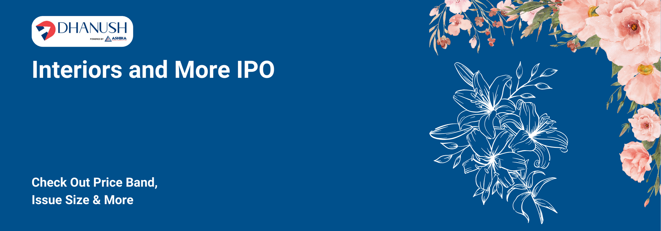 Interiors and More IPO: Check Out Price Band, Issue Size & More