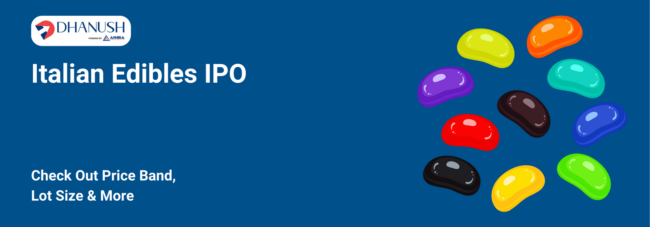 Italian Edibles IPO: Check Out Price Band, Lot Size & More - MyDhanush Blogs by Ashika