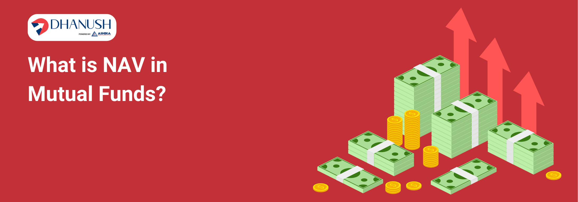 What is NAV in Mutual Funds? - MyDhanush Blogs by Ashika