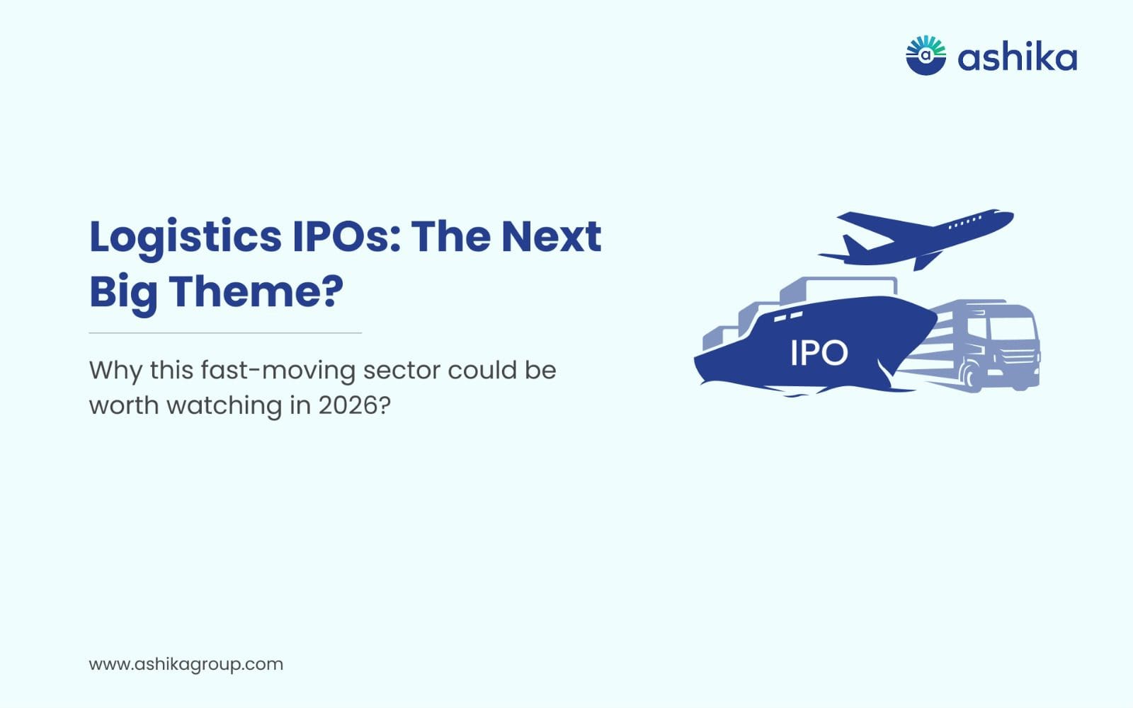 Why Logistics IPOs Could Be the Next Big Theme for Indian Investors