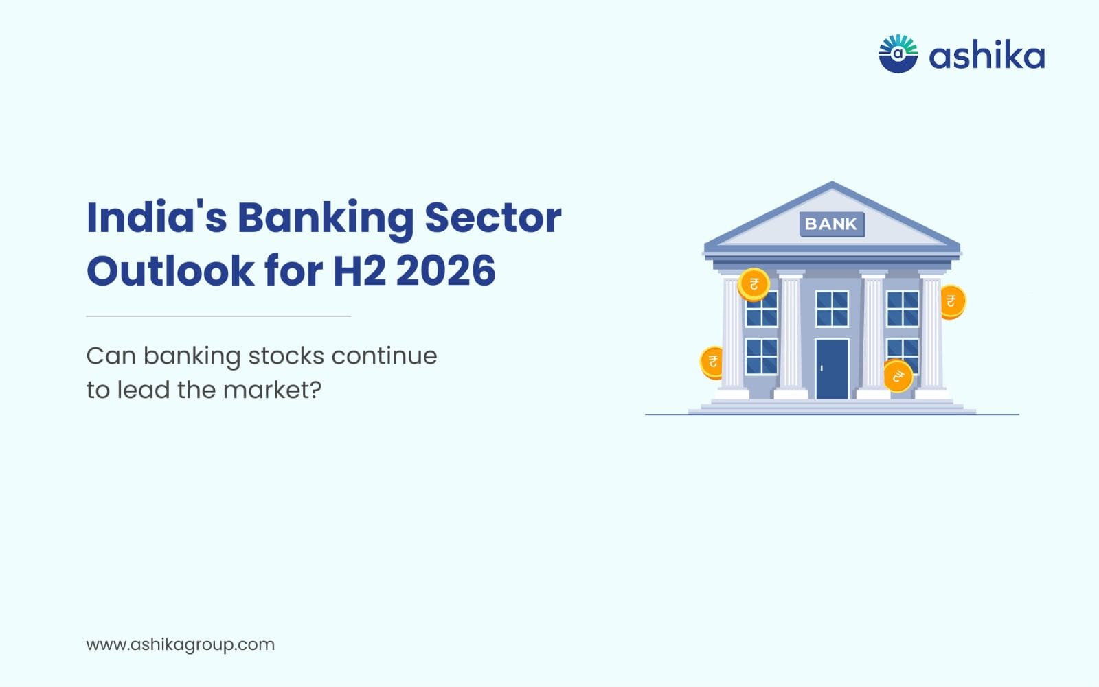 Can India's Banking Sector Continue to Lead the Market in H2 2026?