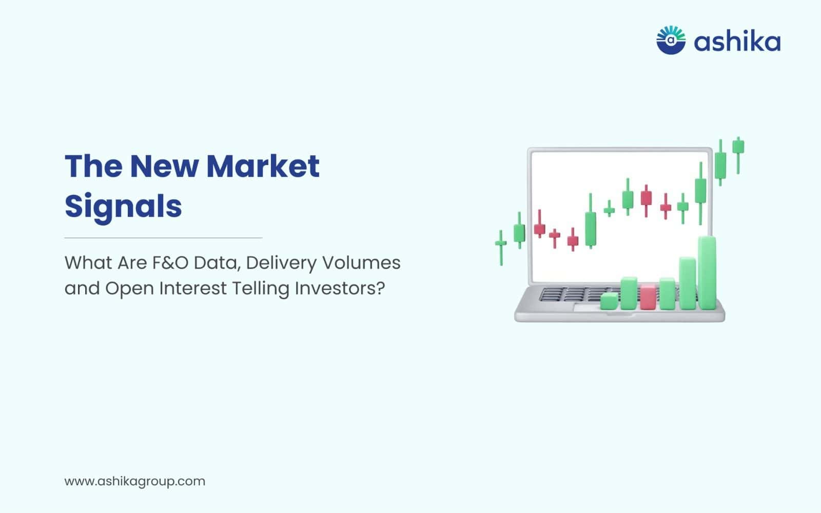 The New Market Signals: What Are F&O Data, Delivery Volumes and Open Interest Telling Investors?