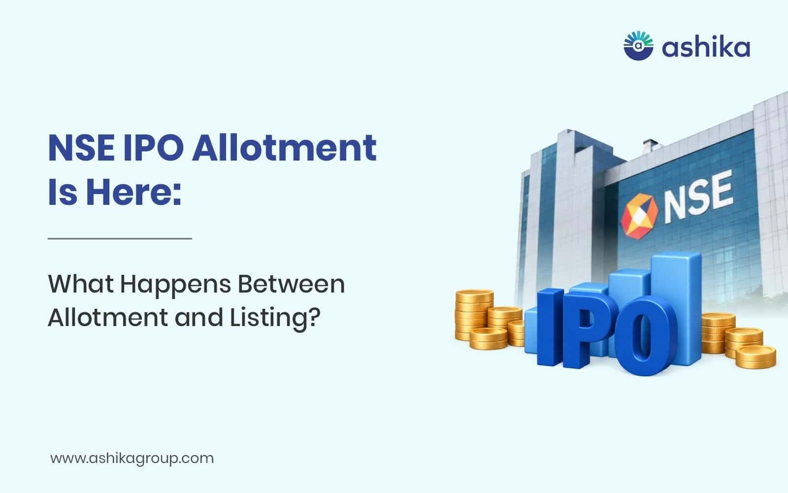 NSE IPO Allotment Is Here: What Happens Between Allotment and Listing?
